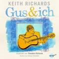 Gus & Ich von Keith Richards - überall erhältlich