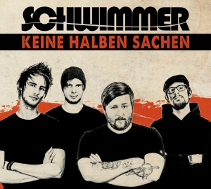 "Keine halben Sachen" - EP von SCHWIMMER | VÖ 05.12.2014